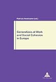 Generations at work and social cohesion in Europe