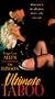 Ultimate Taboo [VHS]