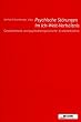 Psychische St�rungen im Ich-Welt-Verh�ltnis: Gestalttheorie und psychotherapeutische Krankheitslehre