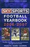 Buy : Sky Sports Football Yearbook 2006-2007 (Sky Sports Football Yearbooks)