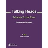 take me to the river