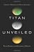 Titan Unveiled: Saturn's Mysterious Moon Explored (New in Paper)
