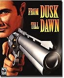 From Dusk 'Till Dawn