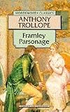 Framley Parsonage (Wordsworth Classics)