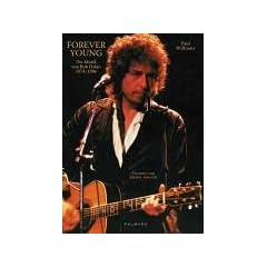 Forever Young: Die Musik von Bob Dylan, 1974-1986