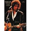 Forever Young: Die Musik von Bob Dylan, 1974-1986
