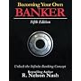 Becoming Your Own Banker - The Infinite Banking Concept