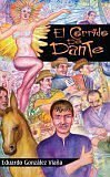 El Corrido De Dante / Dante's Run