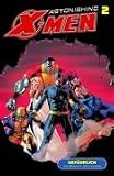 Astonishing X-Men 02. Gefaehrlich