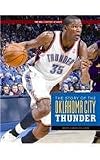 Oklahoma City Thunder (Was Seattle) (NBA: A History of Hoops)