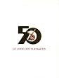Le Livre des Playmates : Six D�cennies de Charme *- (Ancien prix �diteur : 29.99 euros)