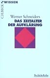 Produkt-Bild: Das Zeitalter der Aufkl&auml;rung