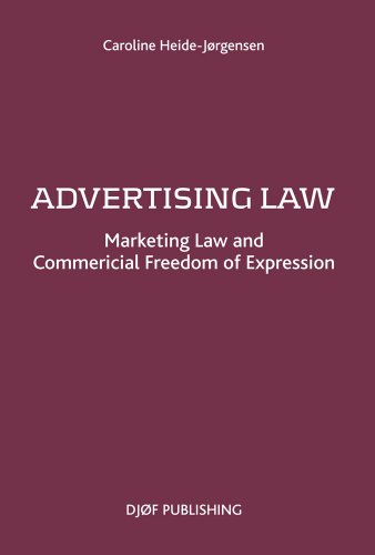 Advertising Law: Marketing Law and Commercial Freedom of Expression