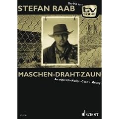Maschen-Draht-Zaun: Der Hit aus tv total. Klavier, Gitarre und Gesang. Einzelausgabe.