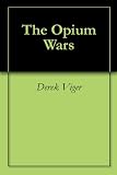 The Opium Wars