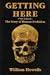 Getting Here: Story of Human Evolution