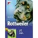 Rottweiler: Auswahl. Haltung. Erziehung. Besch�ftigung