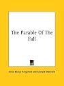 The Parable of the Fall