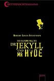 Der seltsame Fall des Dr - Jekyll und Mr - Hyde: Die Mitternachtsbibliothek 3 - Klassiker der Phantastik - Robert Louis Stevenson