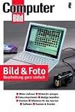 Bild- und Foto: Bearbeitung ganz einfach
