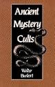Ancient Mystery Cults (Carl Newell Jackson Lectures)
