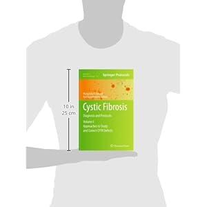Cystic Fibrosis: Diagnosis and Protocols, Volume I: Approaches to Study and Correct CFTR Defects (Methods in Molecular Biology)