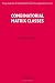 Combinatorial Matrix Classes (Encyclopedia of Mathematics and its Applications)