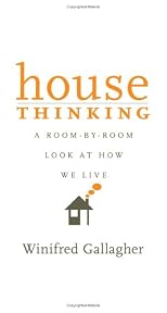 House Thinking: A Room-by-Room Look at How We Live