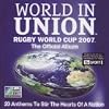 World in Union 2007 20 Rugby Anthems