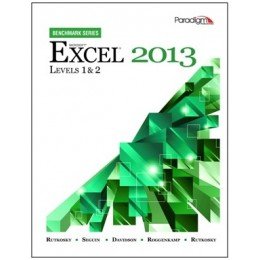 Microsofta Excel 2013: Levels 1 and 2: Text with Data Files CD (Benchmark Series)