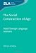 The Social Construction of Age: Adult Foreign Language Learners (Second Language Acquisition)