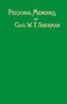 Memoirs of Gen. W. T. Sherman: Vol. II