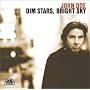 Dim Stars Bright Sky
