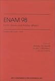 ENAM98: Exotic Nuclei and Atomic Masses: Bellaire, Michigan, 23-27 June 1998 (AIP Conference Proceedings) (v. 455)