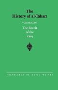 The History of Al-Tabari: The Revolt of the Zanj (Bibliotheca  Persica)
