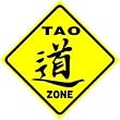 TAO ZONE novelty oriental script new sign