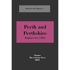 Perth and Perthshire: A Register, 1921 (Almanacs & registers)