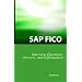 SAP FICO Interview Questions, Answers, and Explanations: SAP FICO Certification Review