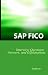 SAP FICO Interview Questions, Answers, and Explanations: SAP FICO Certification Review