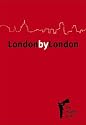 London by London: The Insider's Guide (2nd Edition)