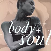 Body and Soul: Slow Caress by  Various Artists, James Ingram, Shirley Murdock, Tevin Campbell, and DeBarge 