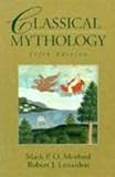 Classical Mythology (0801314887) by Morford, Mark P. O.