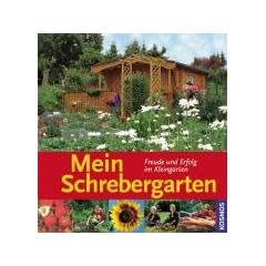 Mein Schrebergarten: Freude und Erfolg im Kleingarten