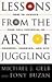Books : Lessons From The Art Of Juggling: How to Achieve Your Full Potential in Business, Learning, and Life