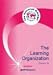 The Learning Organization (Universal Manager)