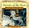 Secrets of the Nest: The Family Life of North American Birds