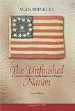 The Unfinished Nation To 1877 - Student Edition