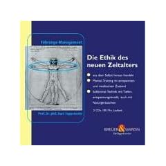 Die Ethik des neuen Zeitalters. 2 CDs