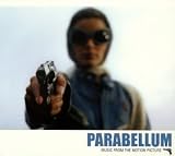 Parabellum (Instrumental Soundtrack For The Olivier Vanhoofstad Directed Film) an album by Airlock