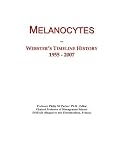 Melanocytes: Webster's Timeline History, 1955 - 2007